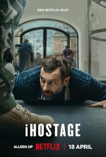 iHostage (2025) Web-DL 1080p hevc [Hindi-English-Dutch]